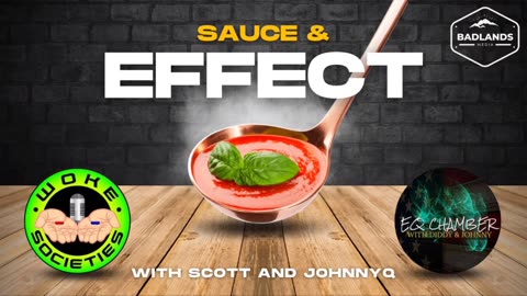 Sauce and Effect Ep 12 - Wed 4:00 PM ET -