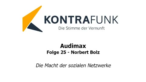 Audimax - Folge 25: Norbert Bolz - Die Macht der sozialen Netzwerke