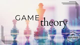 Game Theory Ep 8 - Thurs 12:00 PM ET -