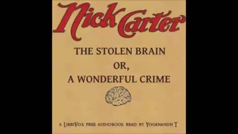 The Stolen Brain by Nick Carter - FULL AUDIOBOOK