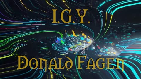I.G.Y. (What a Beautiful World) Donald Fagan