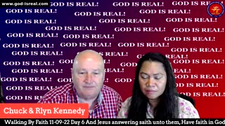 GodIsReal: 11-9-22 Walking by Faith Day 6 - Pastor Chuck Kennedy