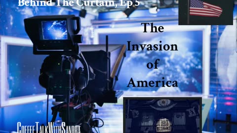 The Invasion of America l Behind The Curtain | Sandra & George 9:00 pm EST