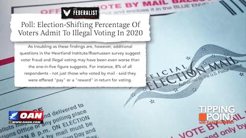 One-in-Five Mail-In Voters Admit They Cheated in 2020 Election | TIPPING POINT 🟧