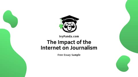 The Impact of the Internet on Journalism | Free Essay Sample