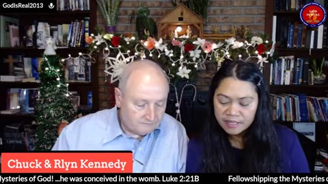 God Is Real: Dec22, 2021 Fellowshipping the Mysteries of God Day 16 - Pastor Chuck Kennedy