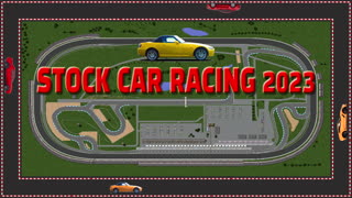 Stock Car Racing 2023!