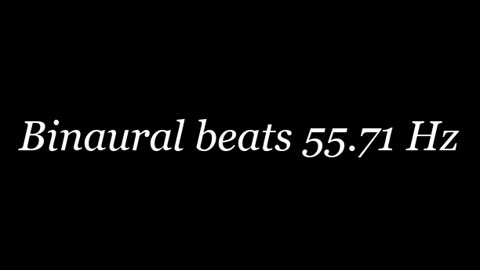 binaural_beats_55.71hz