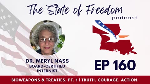 #160 Bioweapons & Treaties w/ Dr. Meryl Nass (Part 1)