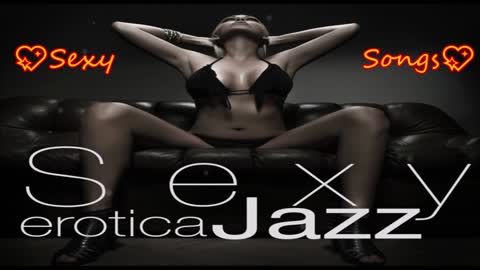 💖🧡♪♪ Soft Jazz Sexy Instrumental Relaxation Saxophone Music (Collection) erotica music 💖🧡♪♪