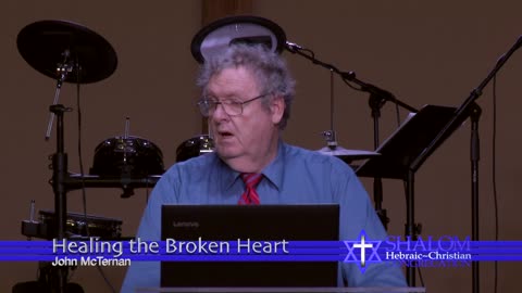 Part 1 Jesus Christ Came To Heal the BrokenHeart