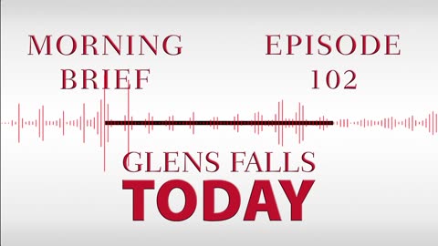 Glens Falls TODAY: Morning Brief – Episode 102: Washington County Seeks Foster Parents | 02/03/23