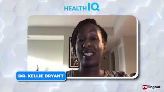 Health IQ - Dr. Kellie Bryant