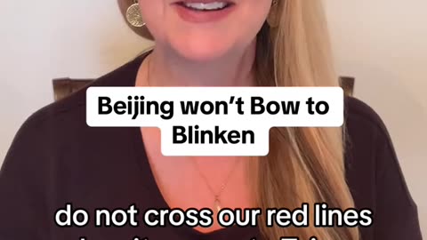 Beijing wont Bow to Blinken.