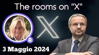 🔴 "The Rooms on X" - ELEZIONI EUROPEE 2024: ne parliamo con il Sen. Claudio Borghi (03/05/2024).