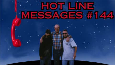 Hot line messages #144 - Bill Cooper