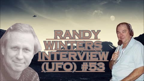 Randy Winters Interview (Billy Meire story UFOs) #53 - Bill Cooper
