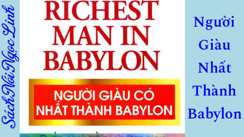 Audio Sách - Người Giàu Nhất Thành Babylon - George S Clason