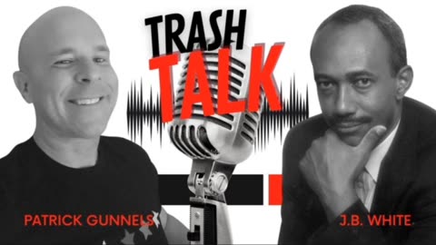 Trash Talk Ep 36 - Wed 1:30 PM ET -