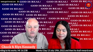 God Is Real: 07-19-22 Works Important? Day13 - Pastor Chuck Kennedy