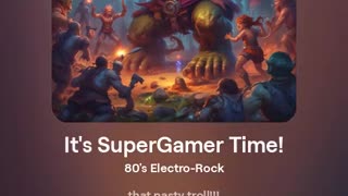 It's SuperGamer Time! [JTtheSG's Theme Song]