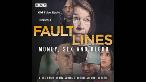 Fault Lines: Series 1 Money. BBC RADIO DRAMA