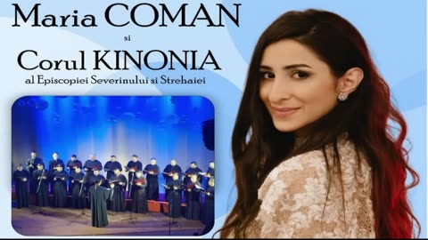 Corul Kinonia și Maria Coman - „Popas spre Înviere”