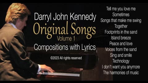 Darryl John Kennedy - Original Songs - Volume 1