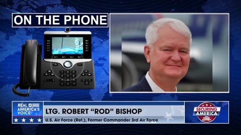 Securing America with LTG. Robert "Rod" Bishop | May 5, 2024