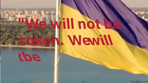 UKRAINE - Quotes by President Volodymyr Zelensky