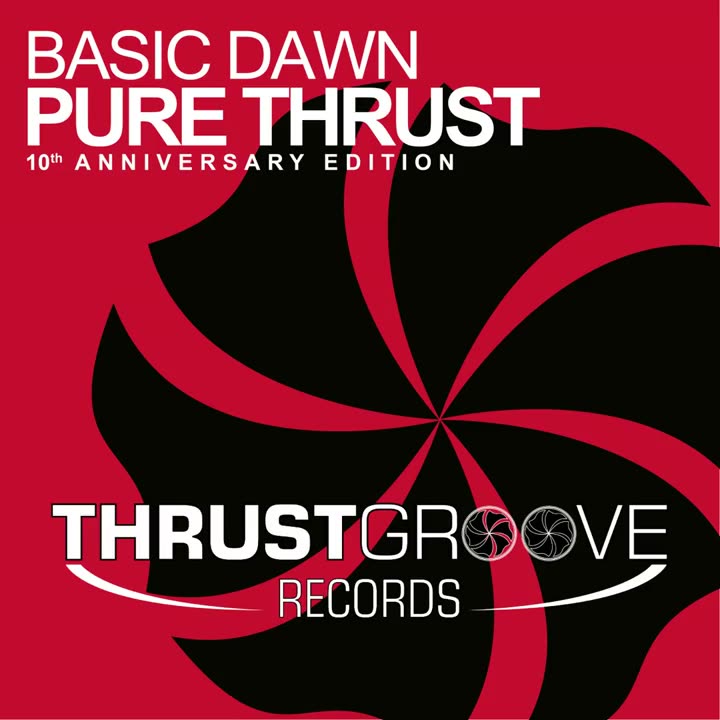 Basic Dawn - Pure Thrust 2009 (PHATT Remix)