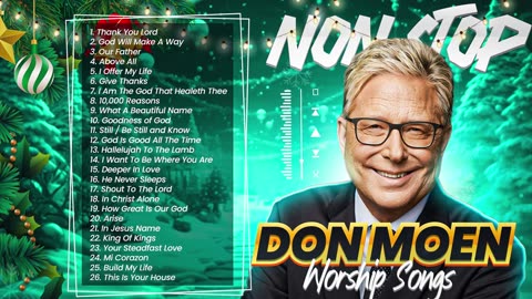 Non Stop Praise & Worship ✝️ Don Moen Christian Songs