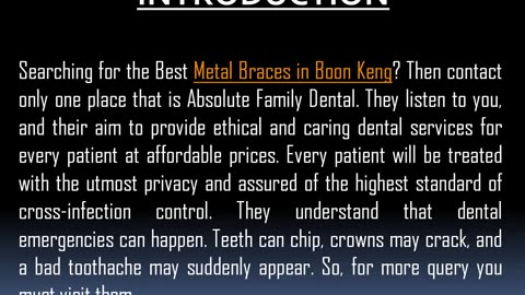 One of the Best Metal Braces in Boon Keng