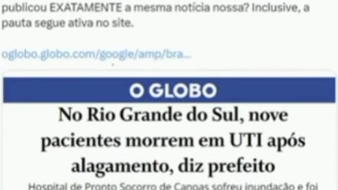 A Xglobo falou que nove pessoas morreram no hospital no Rio grande do Sul.
