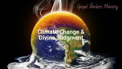 Climate Change & Divine Judgment