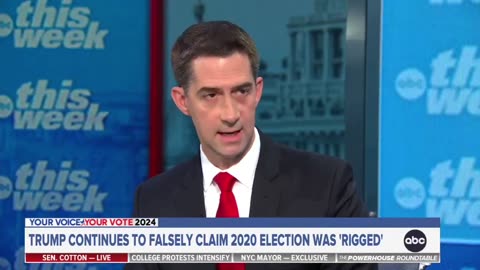 Tom Cotton Tells Jon Karl The Election 'Was Rigged In Many Ways' In 2020