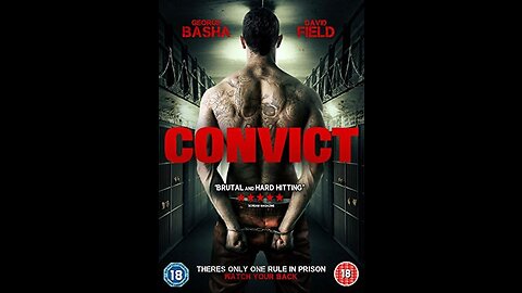 Convict (2014) - HD 1080p