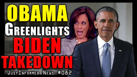 Obama Greenlights The Takedown Of Joe Biden... | JustInformed News #082