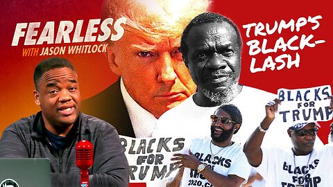 Donald Trump’s Arrest Awakens Black Voters to Fraudulence of Liberalism & Identity Politics | Ep 512