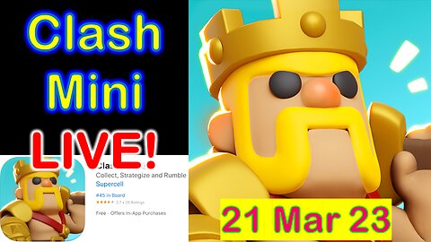 Clash Mini LIVE 2023! Pushing trophies! Chatting with viewers! :) 499 days old! Global when? #22