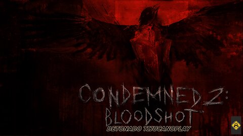 CONDEMNED 2 BLOOD SHOT PARTE 3