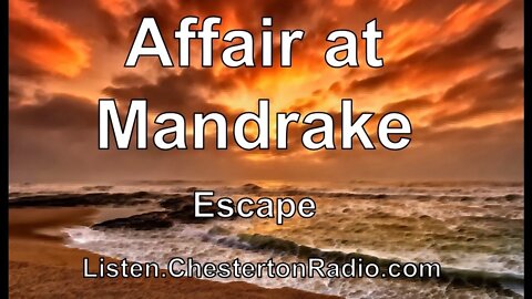 Affair at Mandrake - Escape