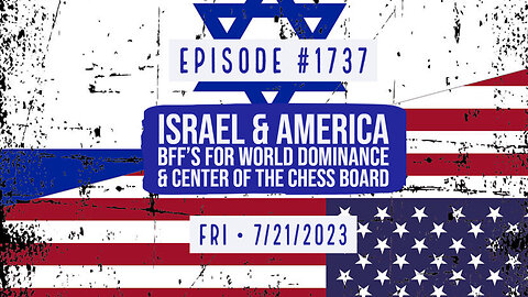 Owen Benjamin | #1737 Israel & America - BFF's For World Domination & Center Of The Chess Board