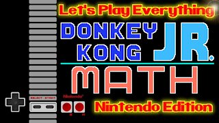 Let's Play Everything: Donkey Kong Jr. Math