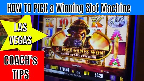 Coaching Vegas - HOW TO SELECT A WINNING Slot Machine - VEGAS Stuff