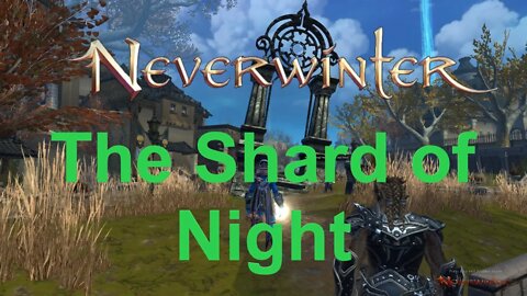 Neverwinter (pt-BR) Shard Of Night #NEVERWINTER #RPGMMO