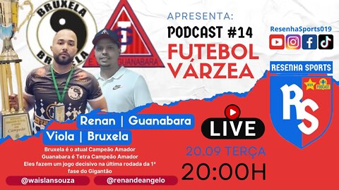 PODCAST #14 | VIOLA - BRUXELA | RENAN - GUANABARA | CLÁSSICO NO GIGANTÃO