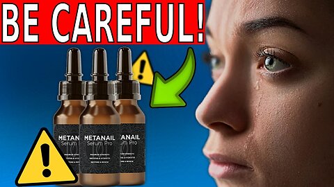 METANAIL COMPLEX ⚠️ALERT! WATCH! ⚠️ Metanail Review - Metanail Complex Review – Metanail Serum Pro