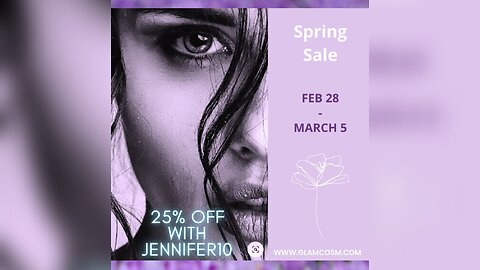 Save 25% with JENNIFER10 at the Glamcosm.com Spring Sale! 🌻🌷🌸