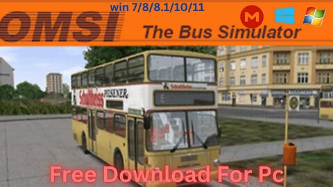OMSI The Bus Simulator Free Download For Pc